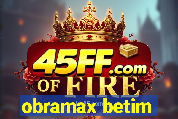 obramax betim
